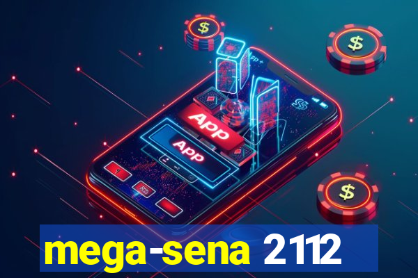 mega-sena 2112