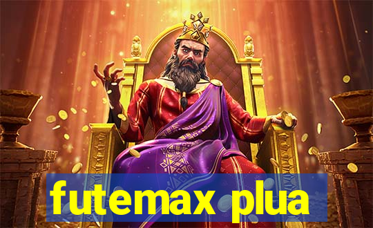 futemax plua