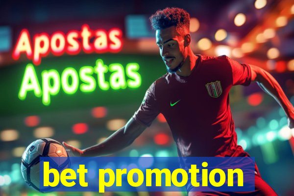 bet promotion