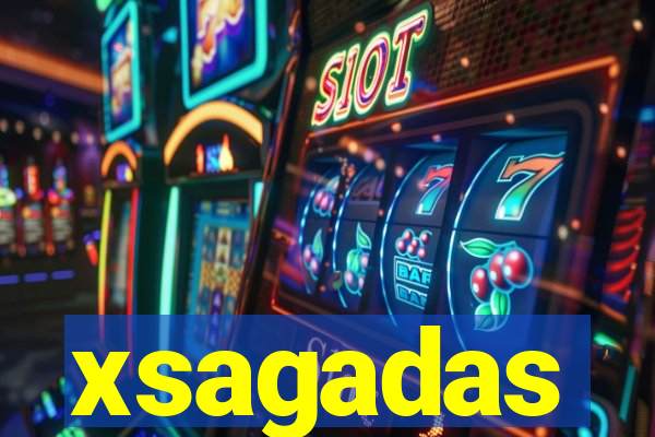 xsagadas