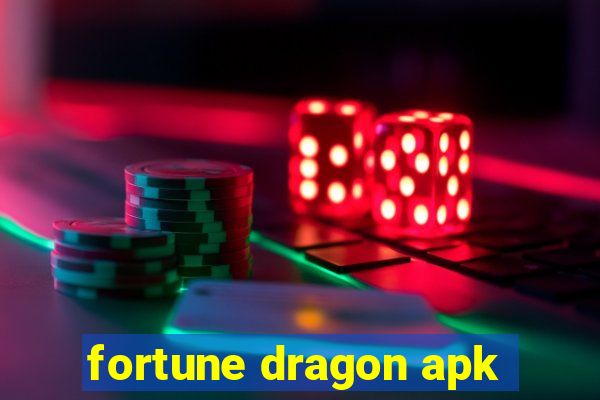 fortune dragon apk