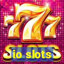 io slots