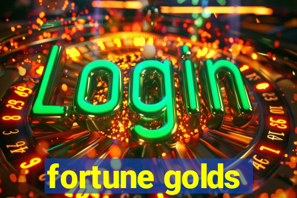 fortune golds