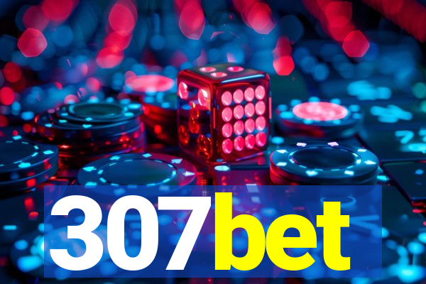 307bet