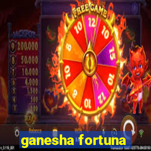 ganesha fortuna