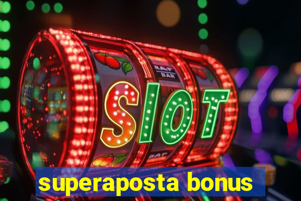 superaposta bonus