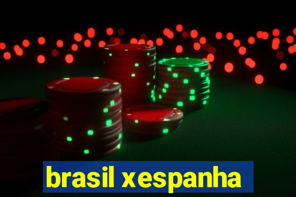 brasil xespanha