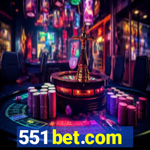 551 bet.com