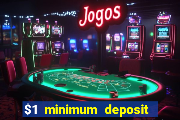 $1 minimum deposit casino new zealand