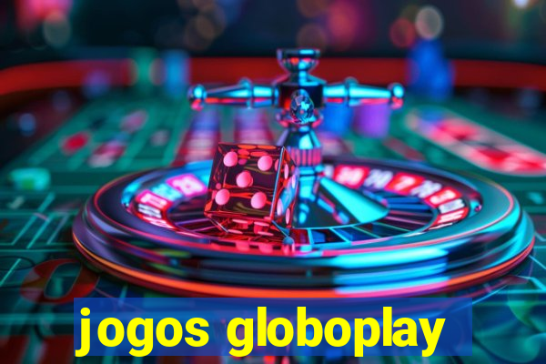 jogos globoplay