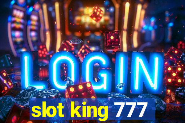 slot king 777