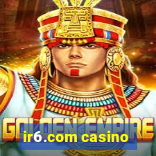 ir6.com casino