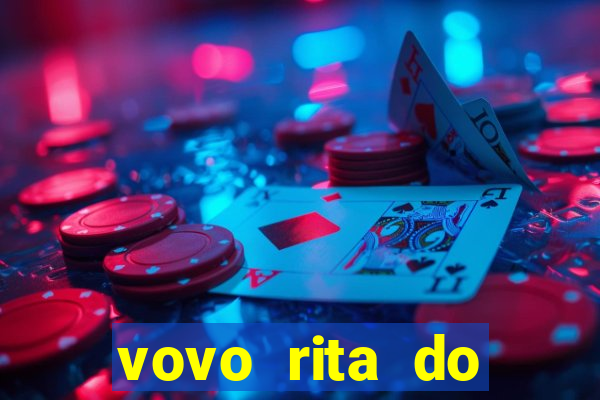 vovo rita do cruzeiro das almas