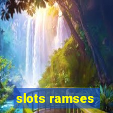 slots ramses