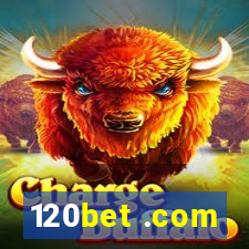 120bet .com