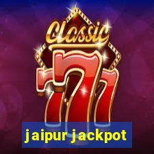 jaipur jackpot