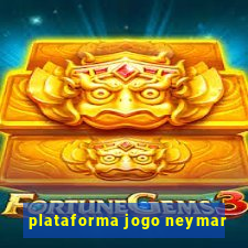 plataforma jogo neymar