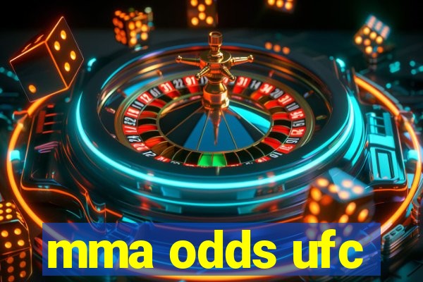 mma odds ufc