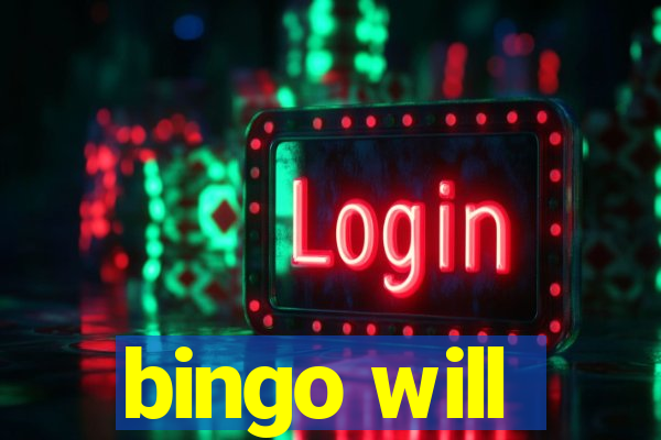 bingo will