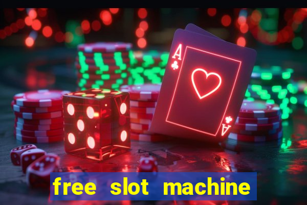 free slot machine casino games