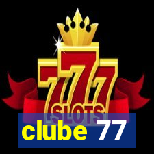 clube 77