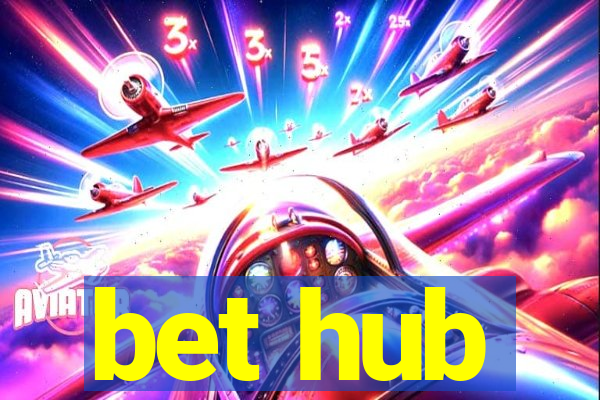 bet hub