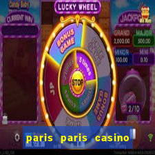 paris paris casino las vegas