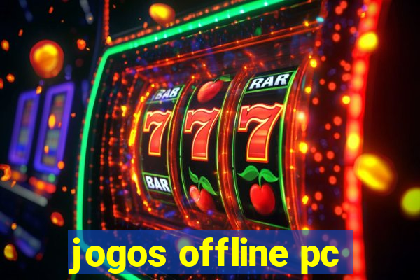 jogos offline pc