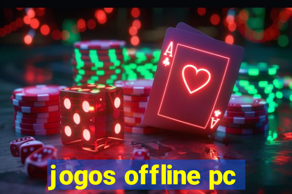 jogos offline pc