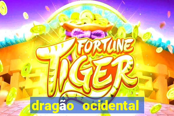 dragão ocidental vs oriental