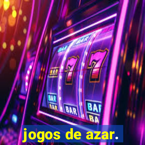 jogos de azar.