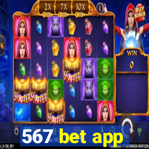 567 bet app