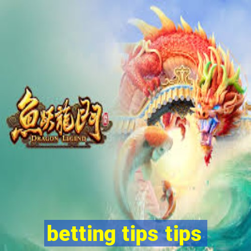 betting tips tips