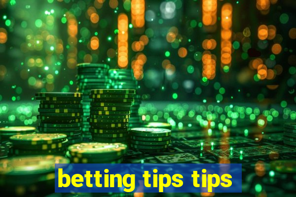 betting tips tips