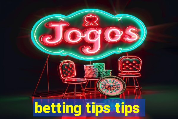 betting tips tips