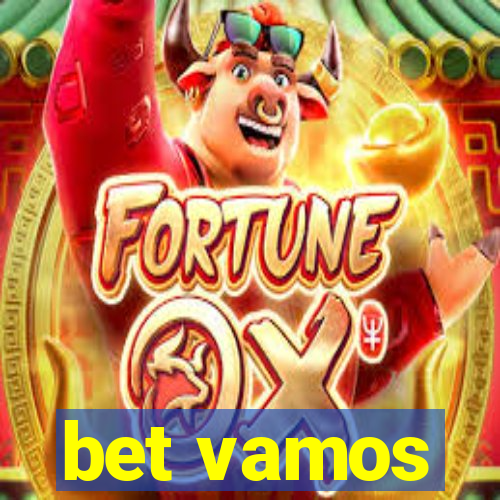 bet vamos