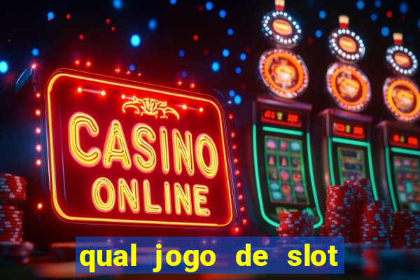 qual jogo de slot que paga no cadastro