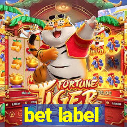 bet label