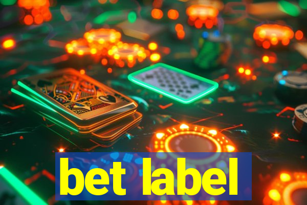 bet label