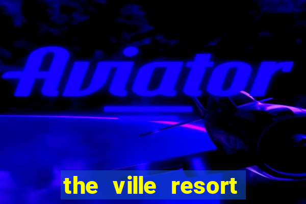 the ville resort casino townsville