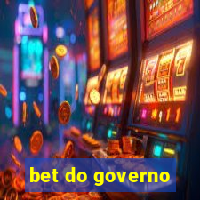 bet do governo