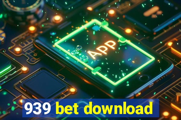 939 bet download