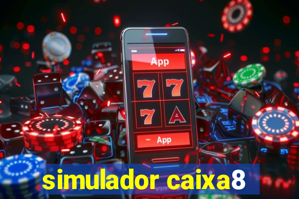 simulador caixa8