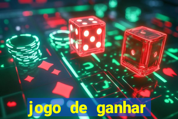 jogo de ganhar dinheiro big win