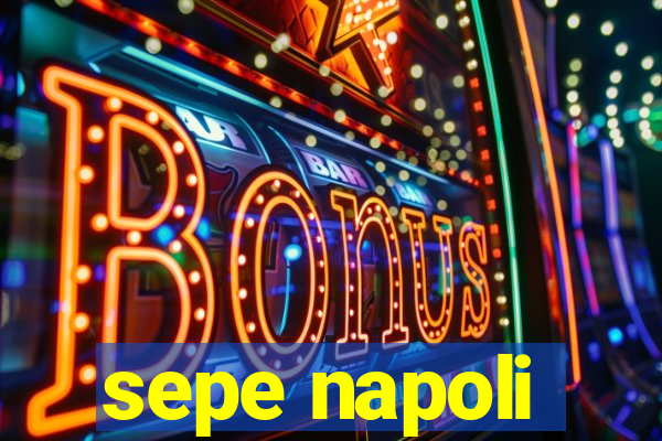 sepe napoli