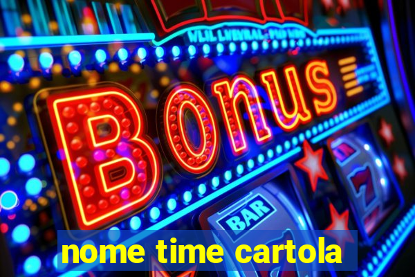 nome time cartola