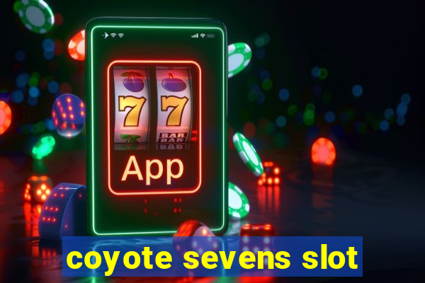 coyote sevens slot