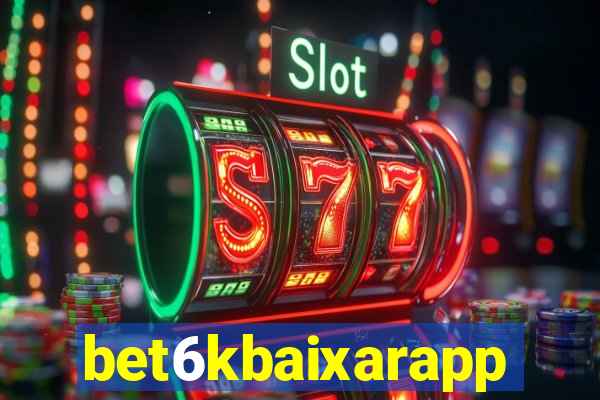 bet6kbaixarapp