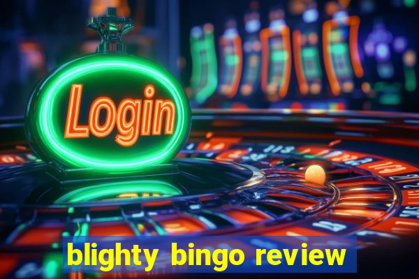 blighty bingo review