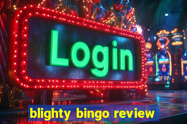 blighty bingo review